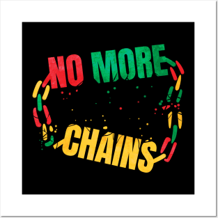 African Heritage No More Chains Freedom Day Logo Juneteenth Posters and Art